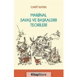 Marjinal Savaş ve Başkaldırı Teorileri - Cahit Kaya