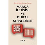 Marka İletişimi ve Dijital Stratejiler / Dr. Hatun Boztepe