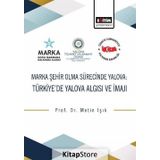 Marka Şehir Olma Sürecinde Yalova - Metin Işık