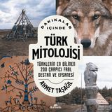 MarkEntegra Dakikalar Içinde Türk Mitolojisi - Türklerin En Bilinen 200 Çarpıcı Fabl, Destan ve Efsanesi