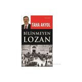 MarkEntegra Lozan Antlaşması'nın Bilinmeyen Yüzü: Tarihi ve Politikalı Analiz