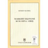 Marksist Ekonomi Kuramına Giriş - Ernest Mandel