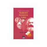 MARKSİST FELSEFEYE GİRİŞ