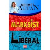 MARKSIST LIBERAL - MEHMET ALTAN