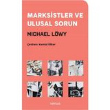 Marksistler ve Ulusal Sorun - Michael Löwy