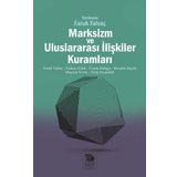 Marksizm ve Uluslararası İlişkiler Kuramları - Kolektif