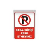 Marmara Avm Kırmızı-Beyaz Garaj Girişi Park Etmeyiniz Uyarı Levhası, Yapışkanlı Folyo, 50X70 cm - Çok Renkli