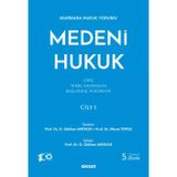 Marmara Hukuk Yorumu Medeni Hukuk Cilt: I (Giriş - Temel Kavramlar - Başlangıç Hükümleri) Prof. Dr. Osman Gökhan Antalya, (Yazar-Editör)Prof. Dr. Murat Topuz (Editör) 5. Baskı, Ocak 2024