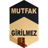 Mars Tasarım Mutfak Girilmez Tabelası – Ahşap – Pleksi - Restorant – Otel – Kafe - Okul-- 25X 13 cm