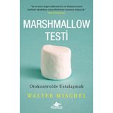 Marshmallow Testi - Walter Mischel