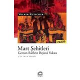 Mart Şehitleri: Gereon Rath’ın Beşinci Vakası - Volker Kutscher