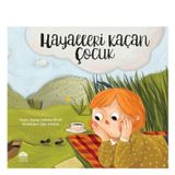 Martı Çocuk Yayınları Hayalleri Kaçan Çocuk