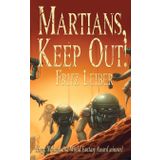 Martians, Keep Out!