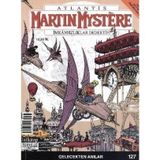 Martin Mystere İmkansızlıklar Dedektifi Sayı: 127 - Gelecekten Anılar - Carlo Recagno