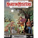 Martin Mystere Sayı: 193 - İmkansızlık Dedektifi - Kolektif