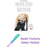 Martıya Uçmayı Öğreten Kedi + Renkli Fosforlu Kalem - Hayır