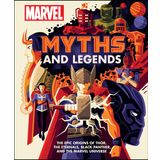 Marvel Myths and Legends: The Epic Origins of Thor The Eternals Black Panther and The Marvel Universe