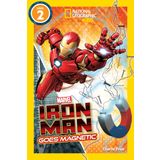 Marvel's Iron Man Goes Magnetic (National Geographic Kids Readers, Level 2)