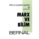 Marx ve Bilim - J. D. Bernal