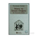 MARX VE İNSAN DOĞASI BIR EFSANENIN REDDI - NORMAN GERAS