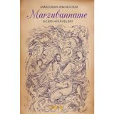 MARZUBANNAME - MARZBAN BIN RÜSTEM