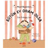 Masal Büyürken - Bütün Ev Odam Olsa - Uçan Fil Yayınları