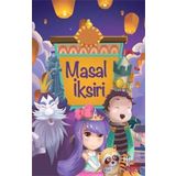 Masal İksiri - Ahmet Savaş Özpınar