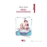 Masal Koleksiyoncusu - Nihan Temiz