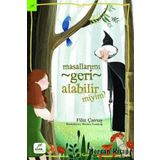 Masallarımı Geri Alabilir Miyim - Filiz Çavuş