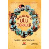 Masallarla Ulu Türkler - Emrullah Özdemir