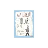 Masalperest Atatürk’lü Yıllar: 1881 - 1938 + Atatürkçülük Nedir + Belki Bir Gün Uçarız + Tadic-Asist Kralı-Büyük Poster Hedi - Hayır