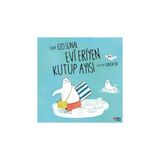 Masalperest Nemesis Kitap Evi Eriyen Kutup Ayısı - Ezo Sunal Çocuk Öykü Kitabı 24 Sayfa 3-6 Yaş Aralığı