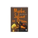 Maske, Sahne ve Oyun - Ketebe Yayınları