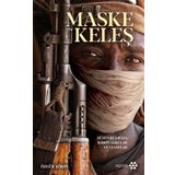 Maske ve Keleş - Özgür Körpe