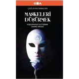 Maskeleri Düşürmek - Çağlayan Babacan