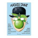 Maskeli Sanat - 11 Büyük Ressamla Tanış ve Maskelerini Tak + Jose Mourinho-Kazanmanın Anatomisi + 17 Kitap - Hayır
