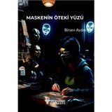 Maskenin Öteki Yüzü - Birsen Aydın