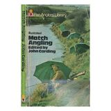 Match Angling (Angler's Library)