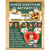 Matematica Divertente per Bambini di 6-7 Anni: Attività Educative, Giochi e Schede Didattiche di matematica dalla classe prima alla classe seconda elementare primaria.
