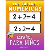 Matematica Para Niños en Español Las Tablas Numericas Suma-Resta-Multiplicacion Y Division