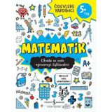 Matematik 5+ Yaş Ödevlere Yardımcı - Kolektif