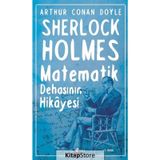 Matematik Dehasının Hikayesi - Sherlock Holmes - Sir Arthur Conan