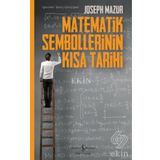 Matematik Sembollerinin Kısa Tarihi - Joseph Mazur
