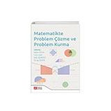 Matematikte Problem Çözme ve Problem Kurma - Pegem Akademi Yayıncılık