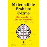 Matematikte Problem Çözme - Zihin Fırtınaları Ve Sıra Dışı Yolculuklar 665541