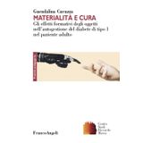 Materialità e cura. Gli effetti formativi degli oggetti nell’autogestione del diabete di tipo 1 nel paziente adulto (Clinica della formazione)