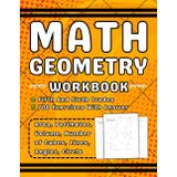 Math Geometry Workbook Grades 5-6 Area, Perimeter, Volume, Number of Cubes, Lines, Angles, Circles: 5th, 6th Grades Geometry Practice Workbook For ... 10-12) More Than 700 Exercises With Answers