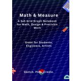 Math & Measure: A 5x5 Grid Graph Notebook for Math, Design & Precision Work