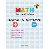 Math Practice Workbook: Addition & Subtraction - Drills with Timed Tests for 1-Digit and 2-Digit Numbers (Build Your First Grader's Math Confidence, Speed, and Accuracy!)