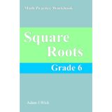 Math Practice Workbook Grade 6: Square Roots